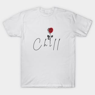 Chill relax rose T-Shirt